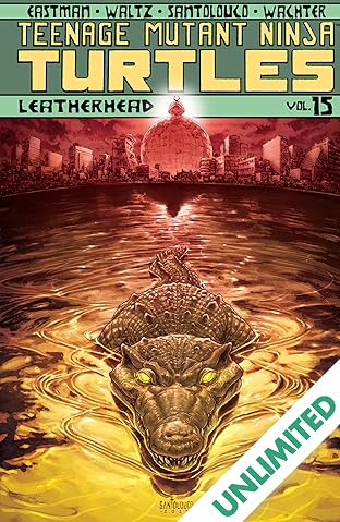 Teenage Mutant Ninja Turtles Vol. 15: Leatherhead